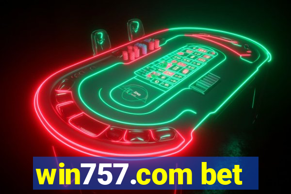 win757.com bet